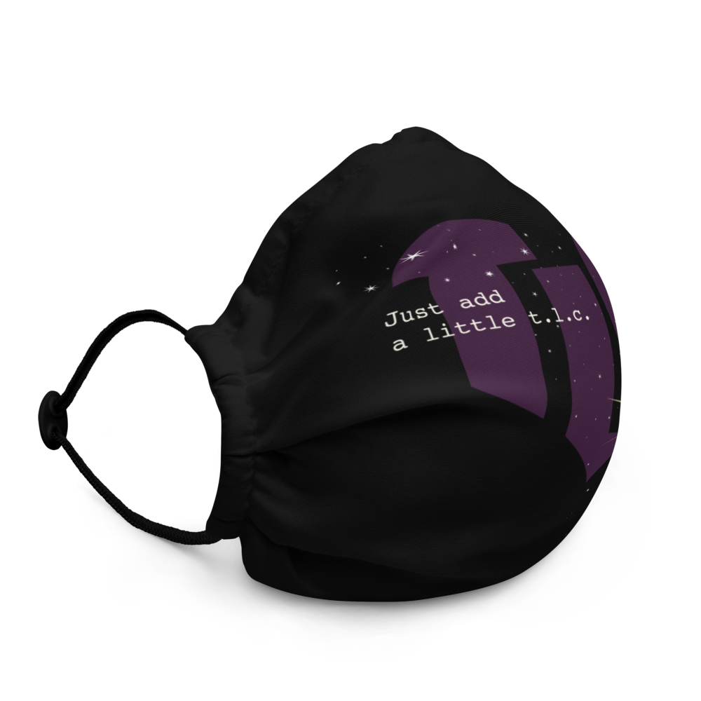 Heartfelt Just Add a Little TLC — Premium Face Mask