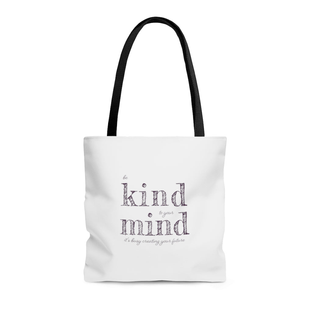 Be Kind to Your Mind — Tote