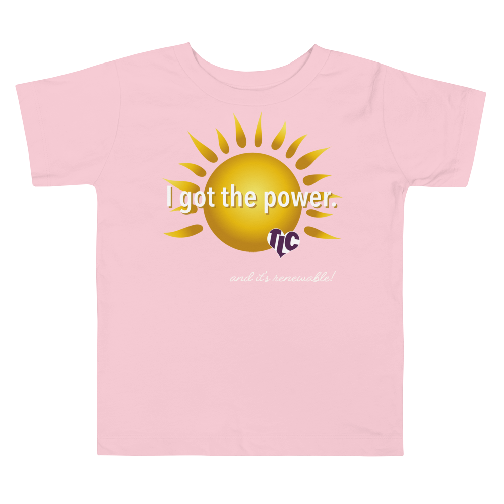 I Got the Power — Toddler Tee