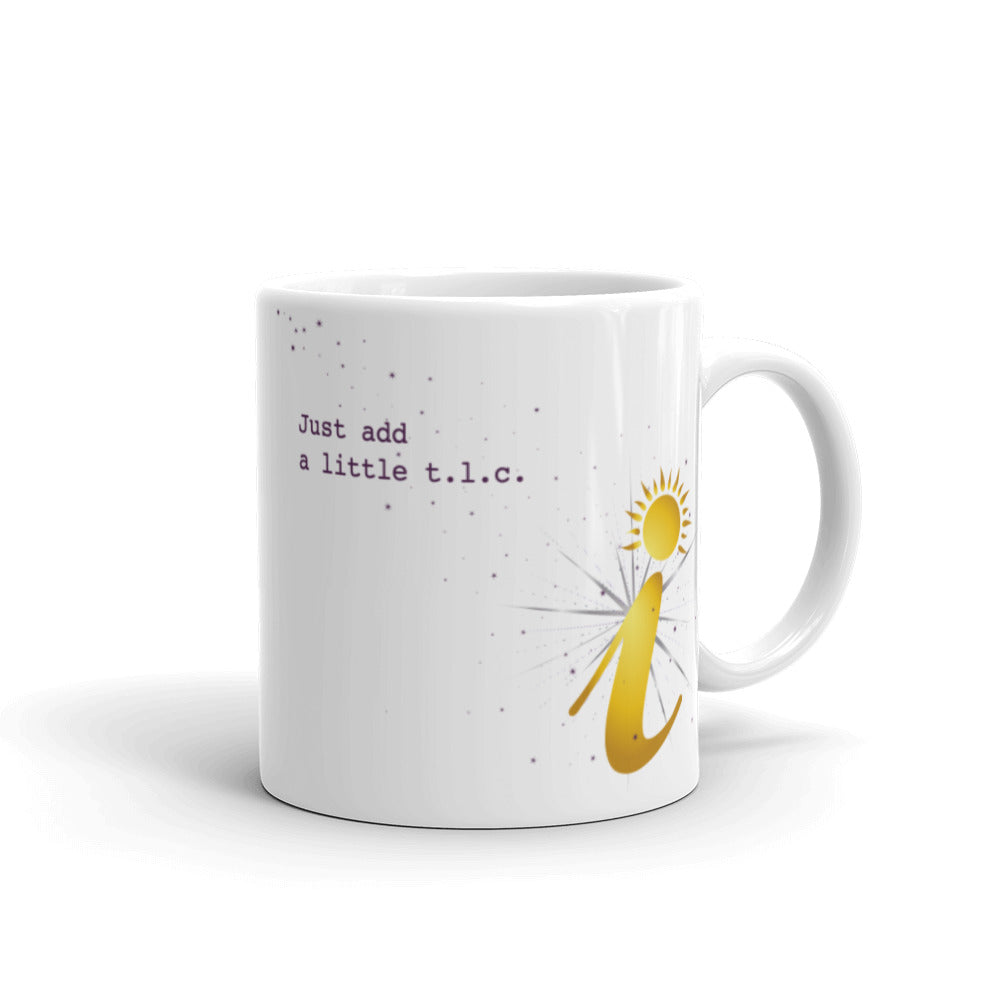Just Add a Little TLC — Mug