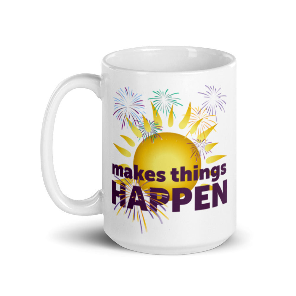 Makes Things Happen mug