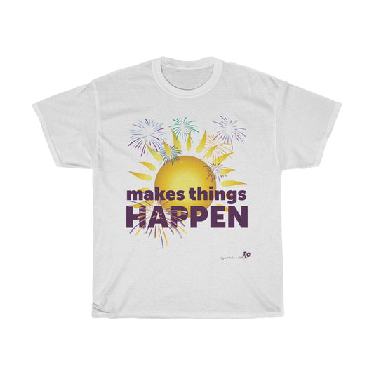 Makes Things Happen — Heavy Cotton Tee