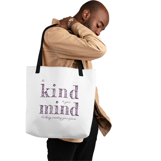 Be Kind to Your Mind — Tote