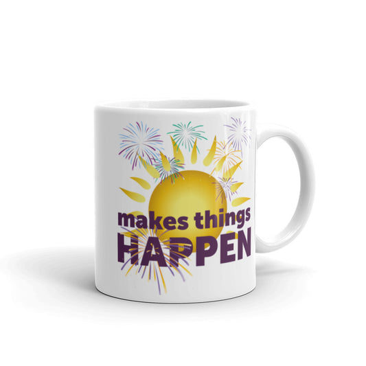 Makes Things Happen mug