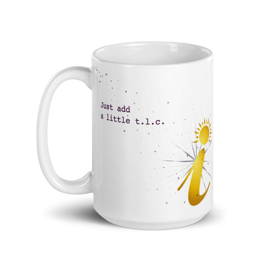 Just Add a Little TLC — Mug