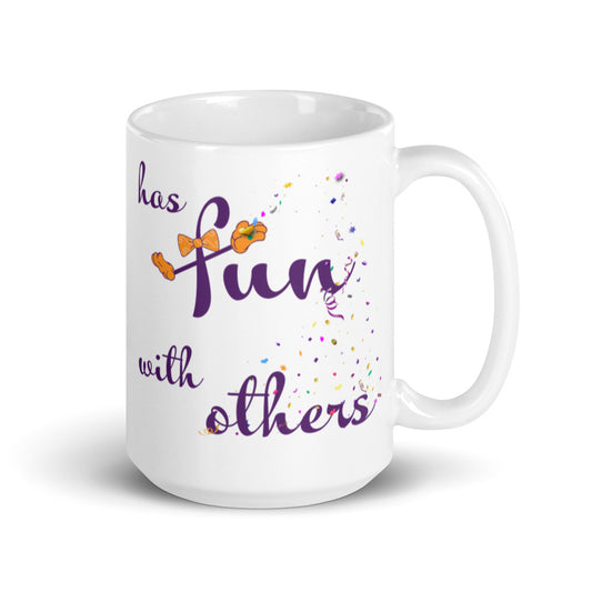 Has Fun with Others — Mug